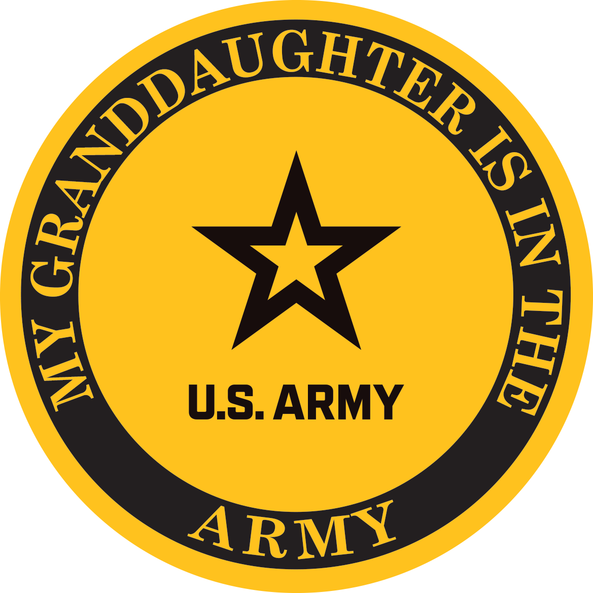 My Granddaughter is in the U.S. Army Decal
