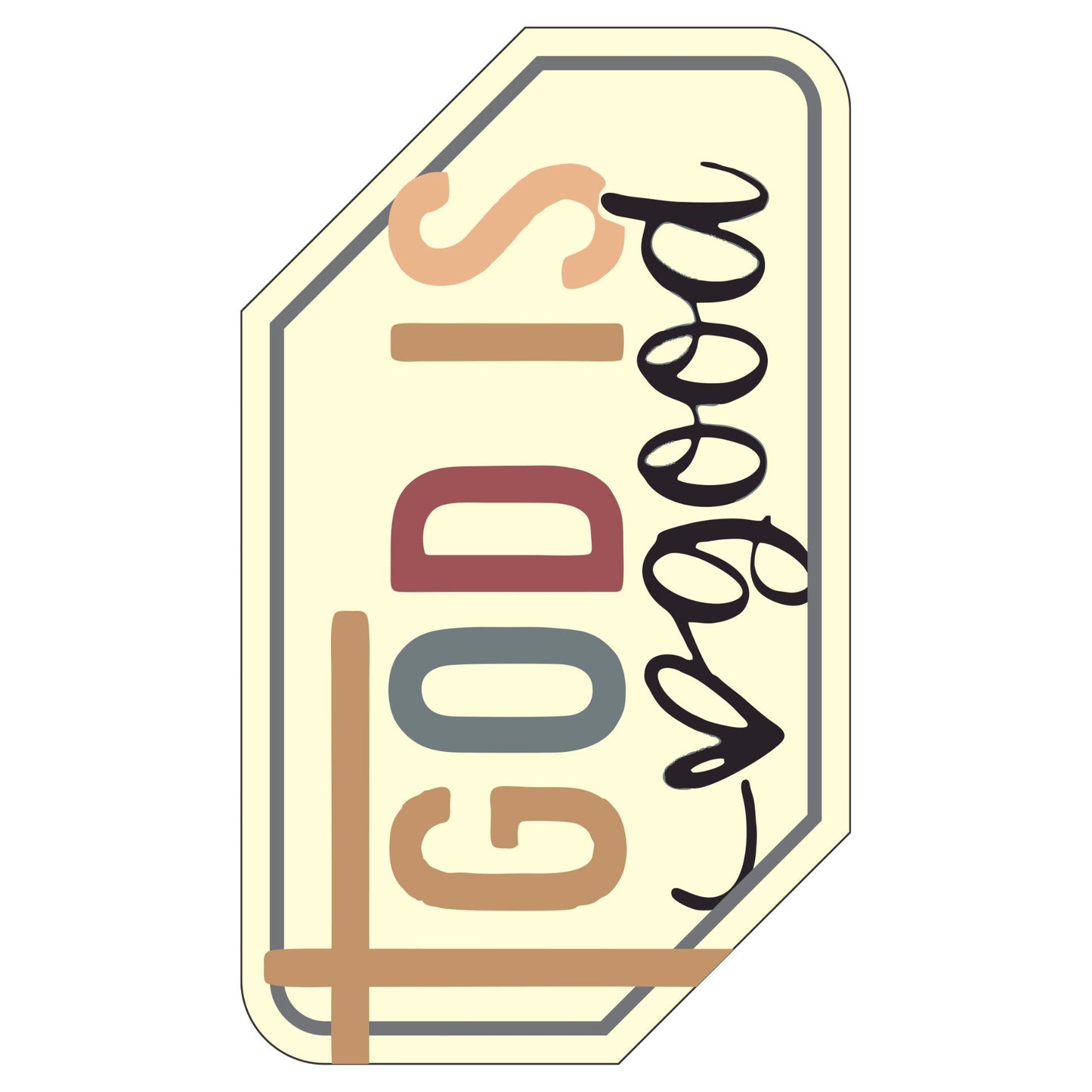 Sticker - God is Good
