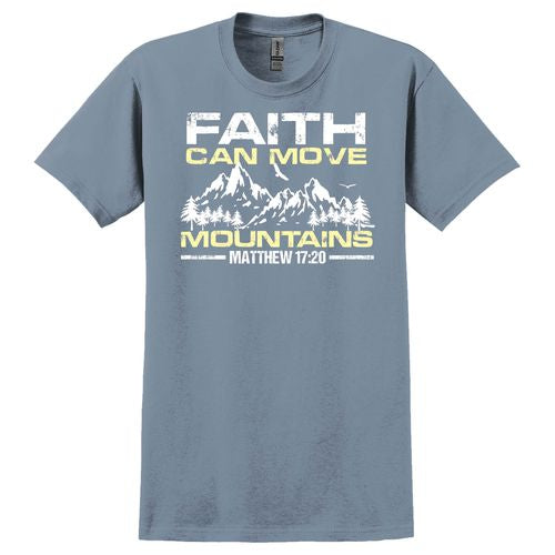 Faith Can Move Mountains T-Shirt