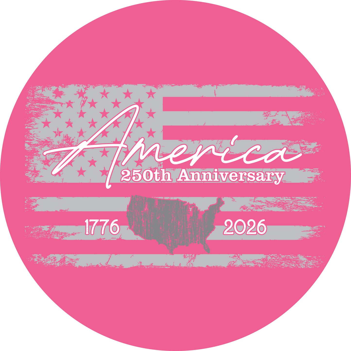 Round Magnet - America 250th Anniversary 1776 - 2026 Pink Design