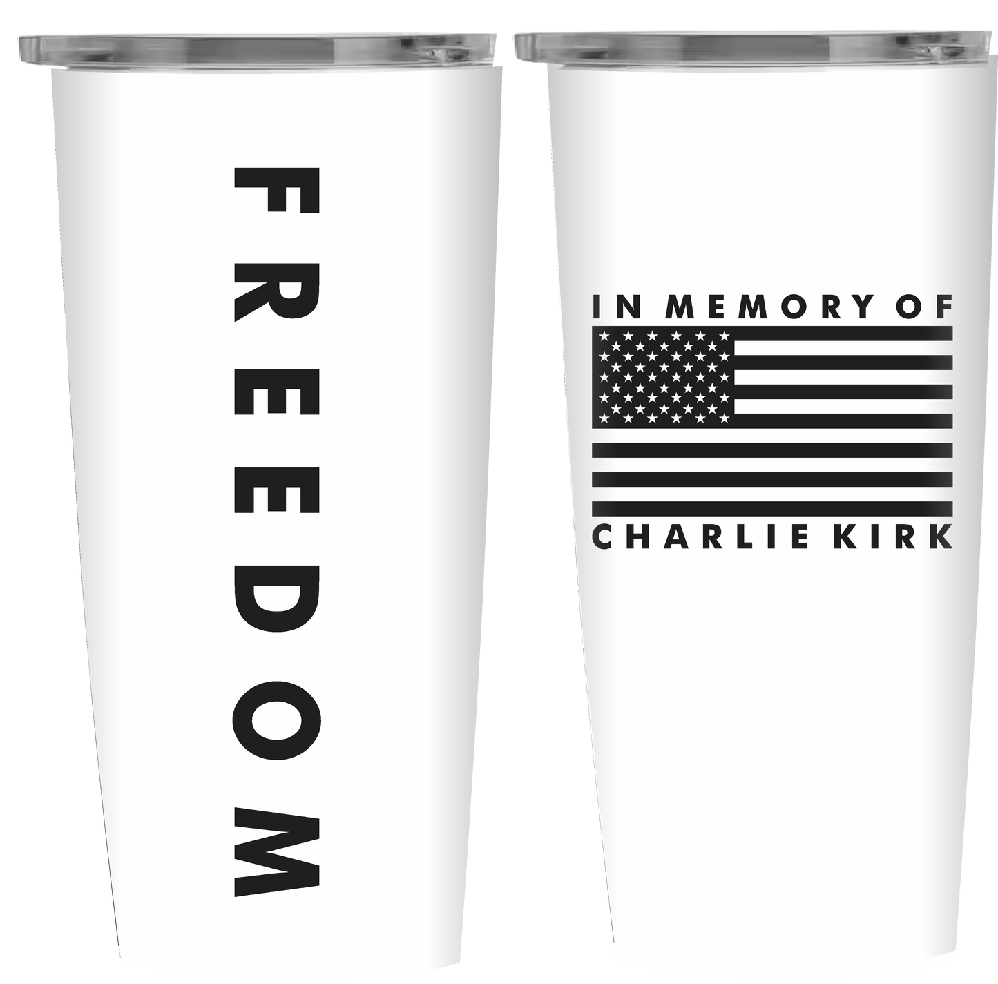 Freedom - In Memory of Charlie Kirk 20 oz. Tumbler White