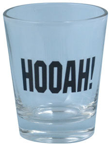 HOOAH! Shot Glass