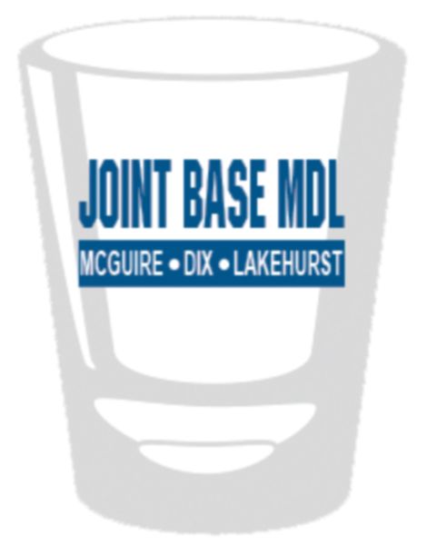 Joint Base MDL = McGuire, Dix, Lakehurst Imprint on Clear 1.75 oz Shot Glass