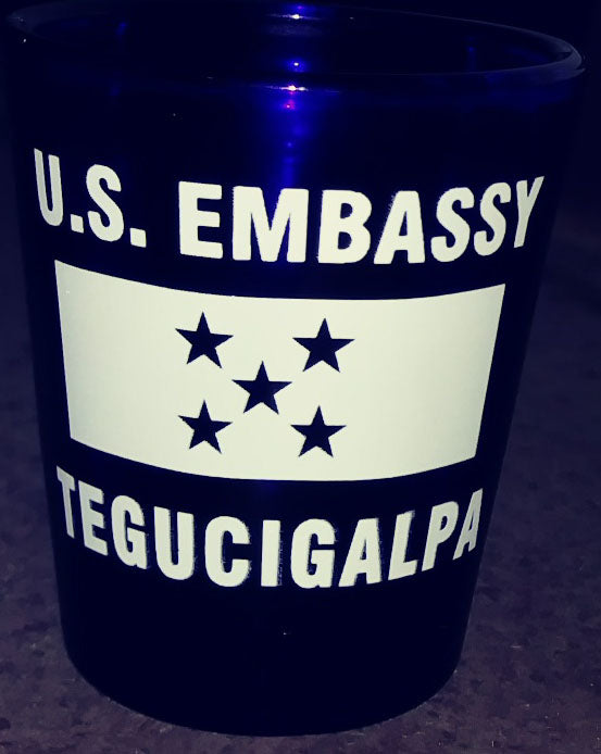 US Embassy Tegucialpa Shot Glass