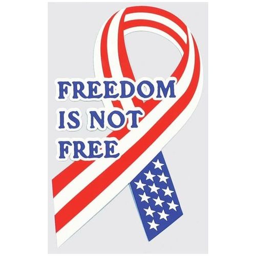Freedom is not Free Ribbon Decal
