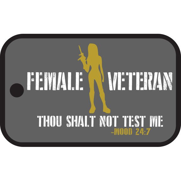 Female Veteran Thou Shalt Not Test Me Sticker