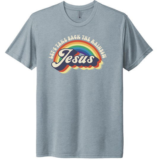 Let's Take Back the Rainbow T-Shirt