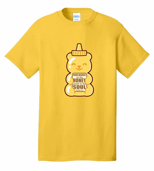 Kind Words are Like Honey T-Shirt