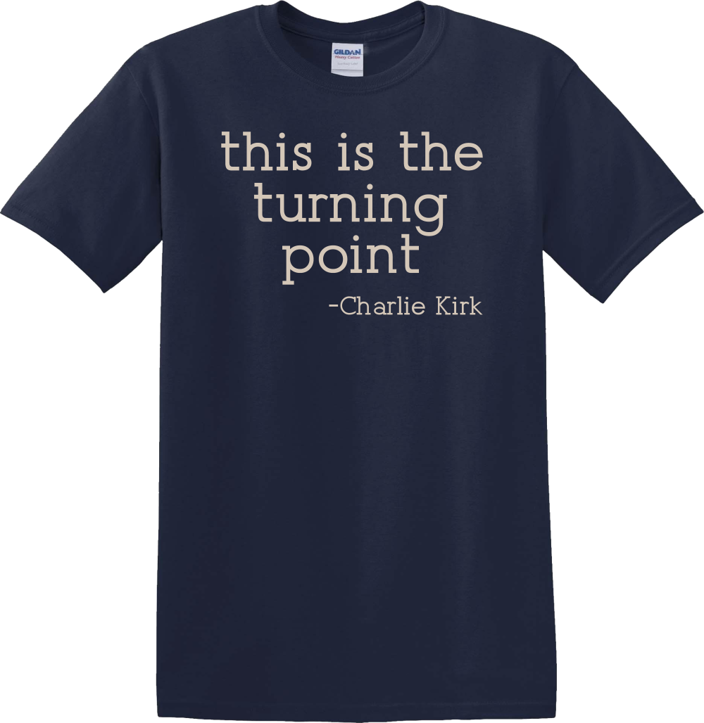 Turning Point - Charlie Kirk Commemorative T-Shirt