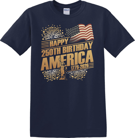Happy 250th Birthday America T-Shirt