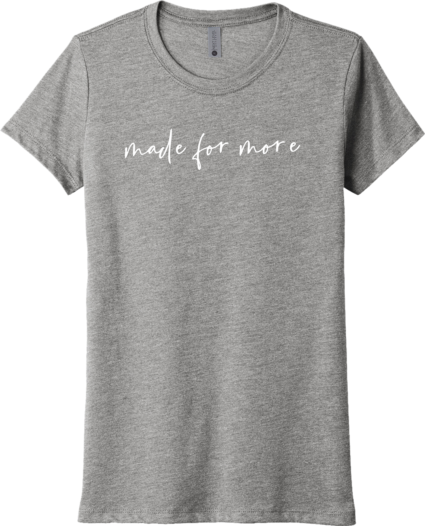 Made for More Design on Premium Heather T-Shirt