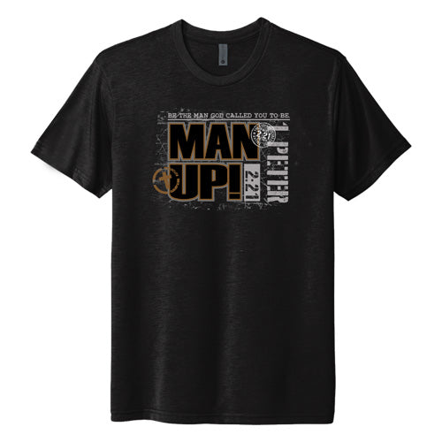 Man Up 1 Peter 2:21 T-Shirt
