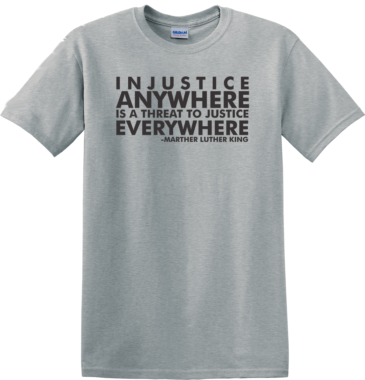 Martin Luther King Quote on Grey T-Shirt