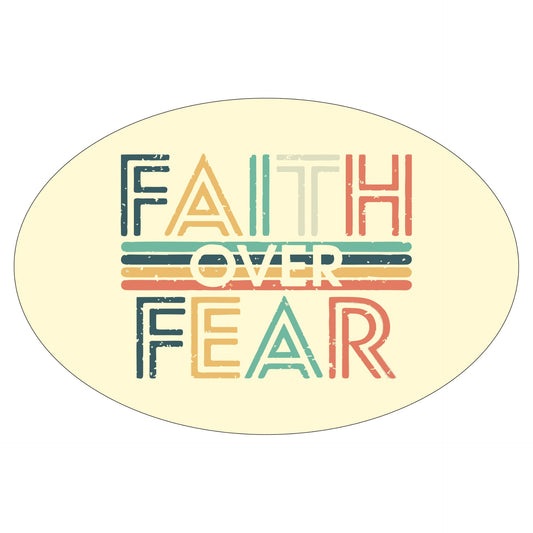 Oval Magnet - Faith Over Fear