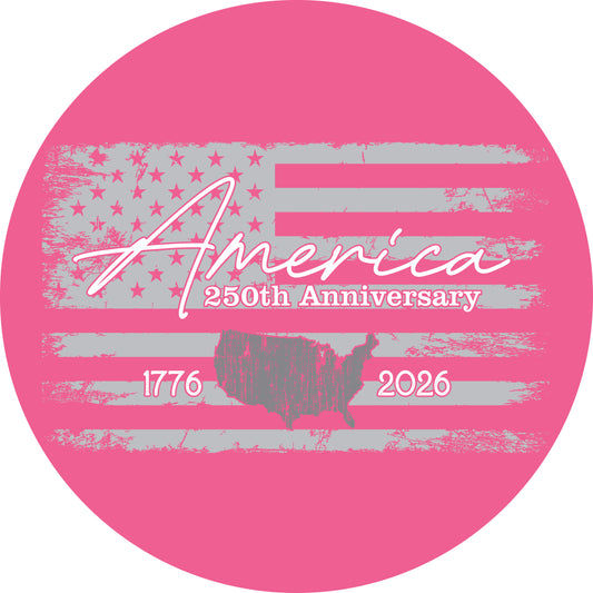 Round Magnet - America 250th Anniversary 1776 - 2026 Pink Design