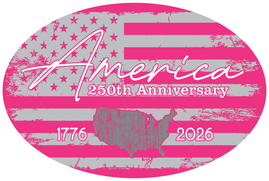 Oval Magnet - America 250th Anniversary 1776 - 2026 Pink Design