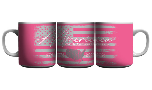 America 250th Anniversary Pink Design Sublimation Coffee Mug