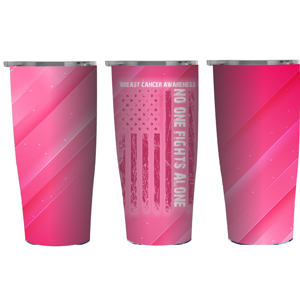 No One Fights Alone Breast Cancer Awareness Tumbler