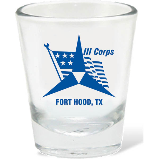 US Army Fort Hood III Corps Blue Imprint on Clear Shot Glass