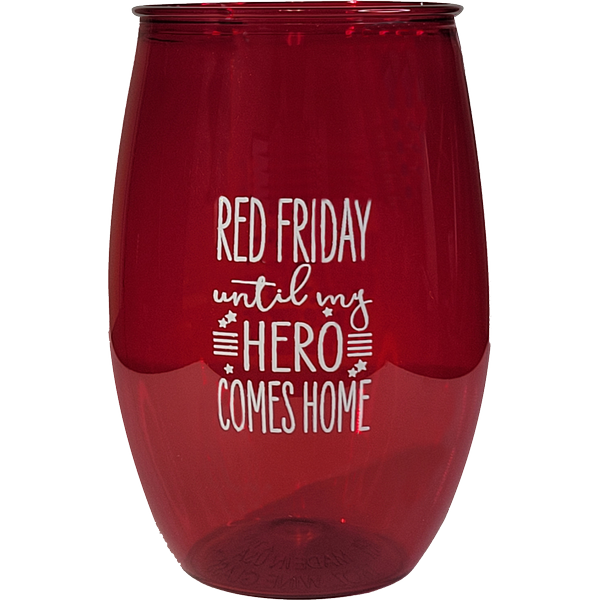 Red Friday Until My Hero Comes Home on Red Stemless Wine Glass