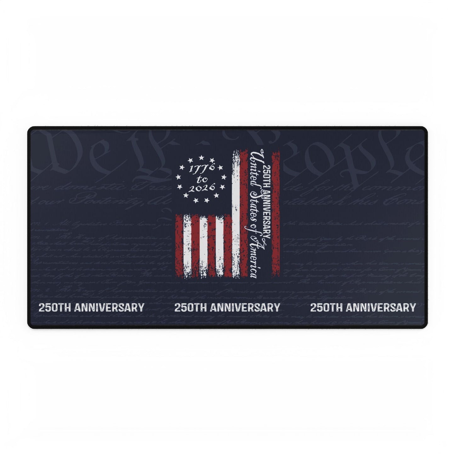 American 250th Anniversary, We The People Desk Pad