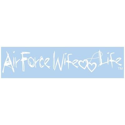Air Force Wife Life Sticker, Vinyl Transfer