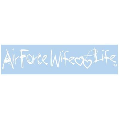 Air Force Wife Life Sticker, Vinyl Transfer