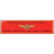 Pilots Are Plane People Bumper Sticker