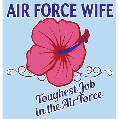 Air Force Wife Toughest Job Decal