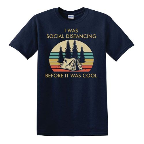 Social Distancing Before It Was Cool "Camping" Blue T-Shirt