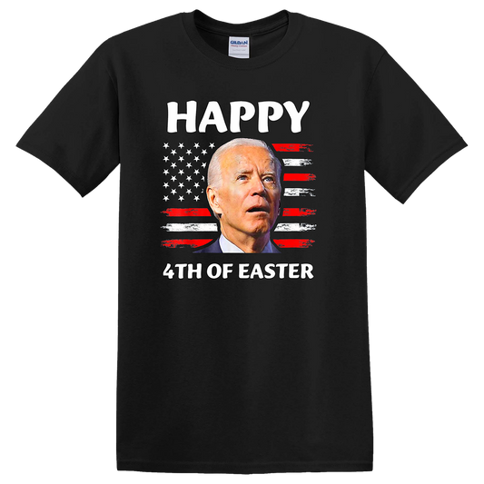 Happy 4th of Easter Biden T-Shirt