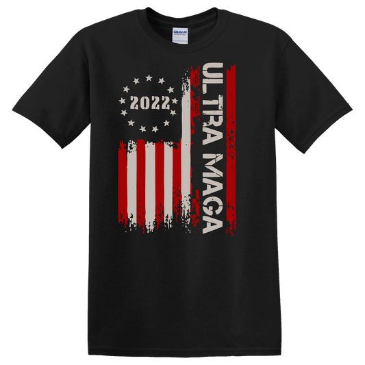 2022 Ultra MAGA with American Flag T-Shirt