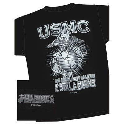 USMC Not as Mean, Not as Lean But Still A Marine Black T-Shirt