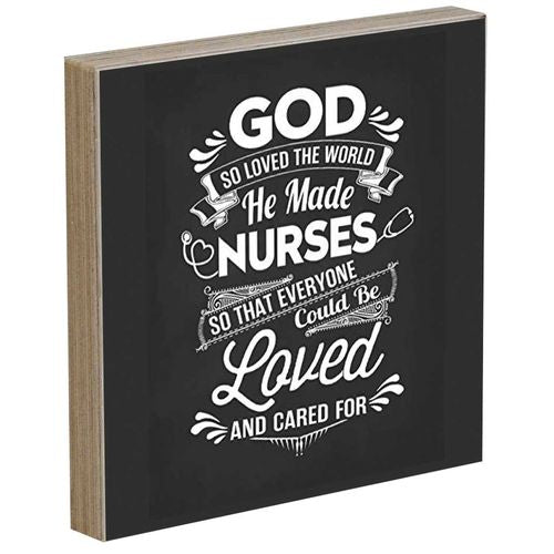 God made Nurses Wood Sign
